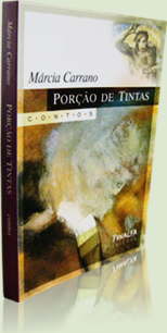 Livro - Proção de Tintas (Contos) - Márcia Carrano